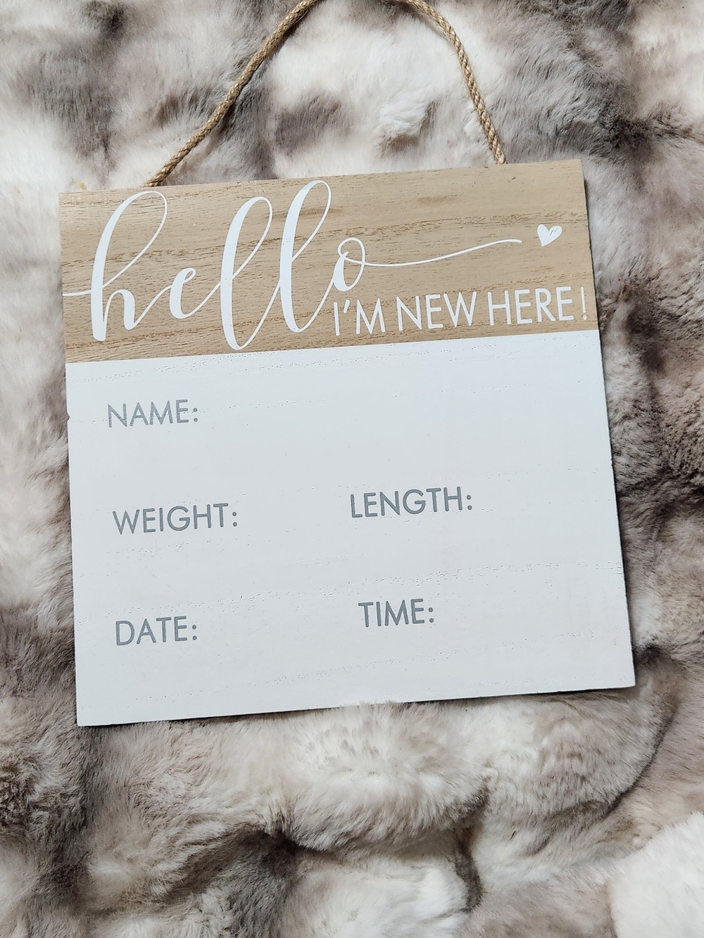 Hello I'm New Here! Wooden Newborn Announcement Sign - White & Natural